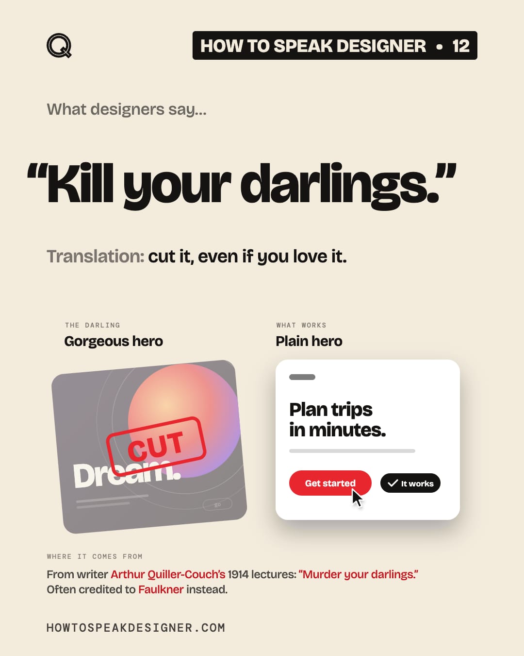 No. 12: “Kill your darlings.”