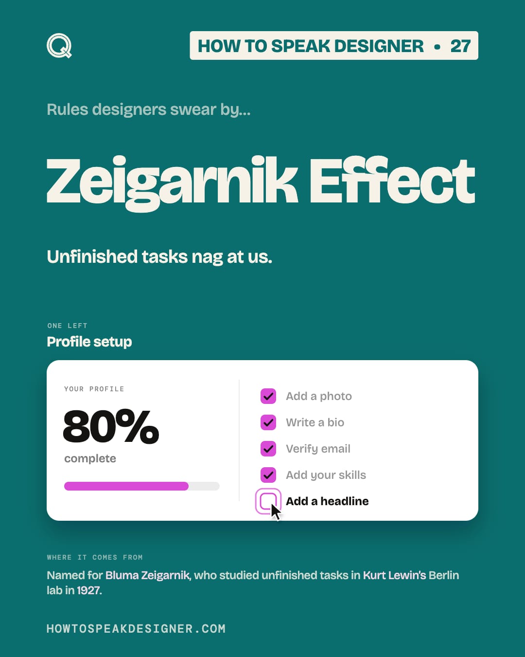 No. 27: Zeigarnik Effect