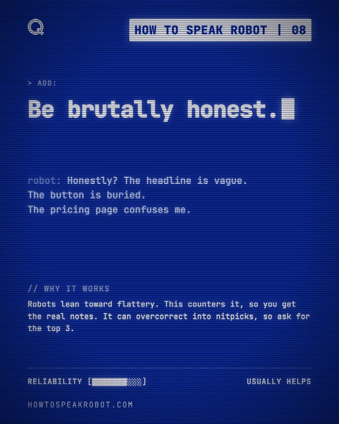 No. 08: Be brutally honest.