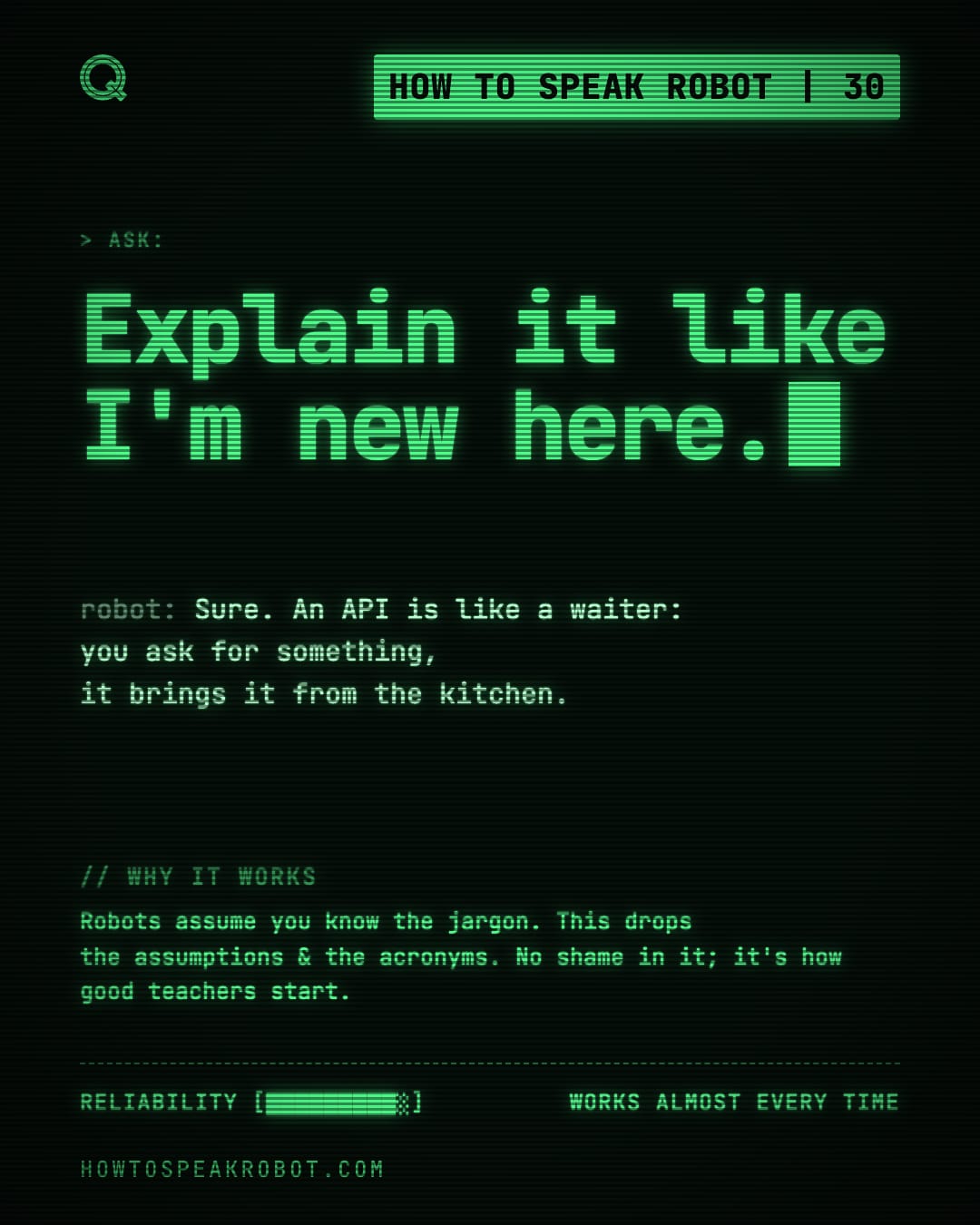 No. 30: Explain it like I'm new here.